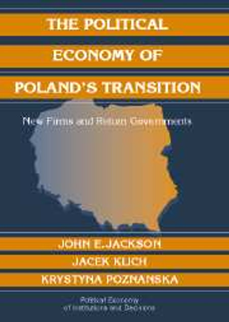 The Political Economy of Poland's Transition The Political Economy of Poland's Transition