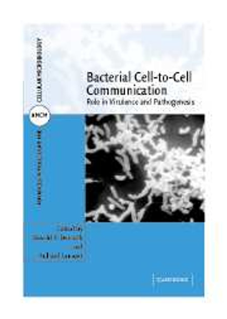 Bacterial Cell-to-Cell Communication Bacterial Cell-to-Cell Communication