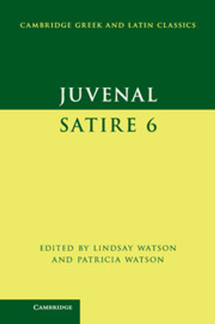 Juvenal: Satire 6 Juvenal: Satire 6
