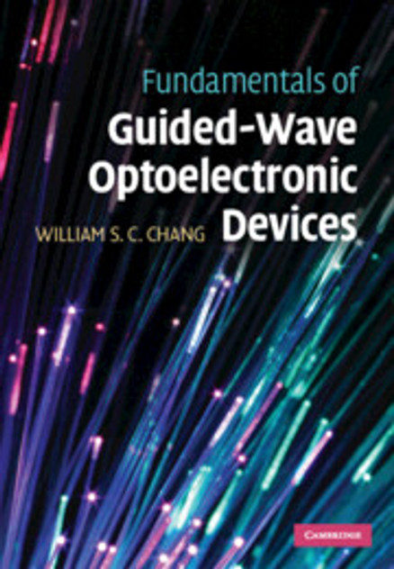 Fundamentals of Guided-Wave Optoelectronic Devices Fundamentals of Guided-Wave Optoelectronic Devices