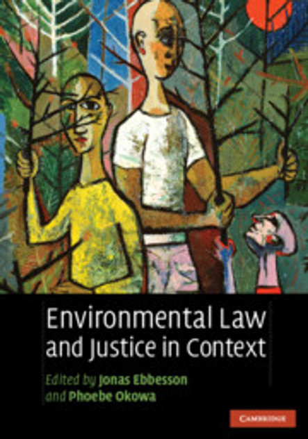 Environmental Law and Justice in Context Environmental Law and Justice in Context