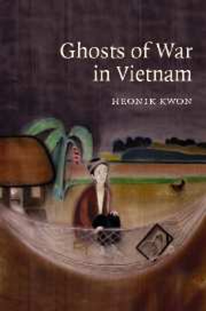 Ghosts of War in Vietnam Ghosts of War in Vietnam