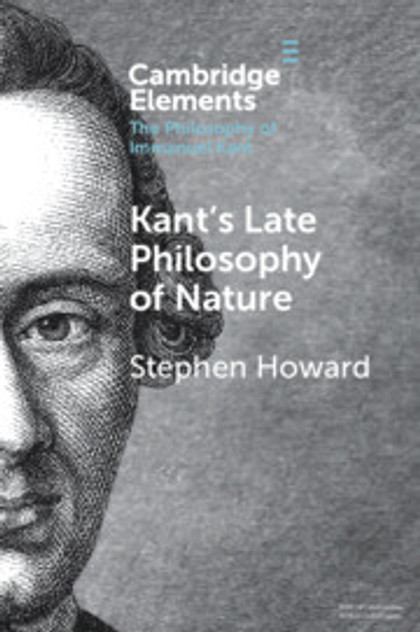 Kant's Late Philosophy of Nature Kant's Late Philosophy of Nature