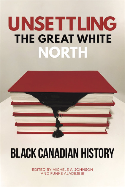 Unsettling the Great White North Unsettling the Great White North