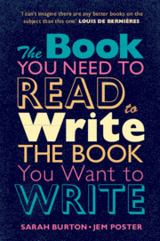 The Book You Need to Read to Write the Book You Want to Write