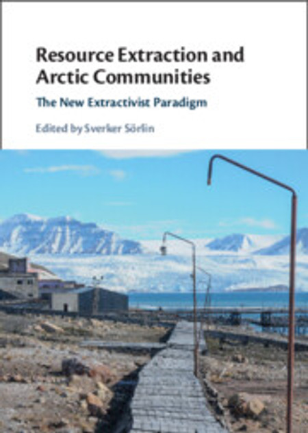 Resource Extraction and Arctic Communities Resource Extraction and Arctic Communities