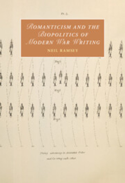 Romanticism and the Biopolitics of Modern War Writing Romanticism and the Biopolitics of Modern War Writing