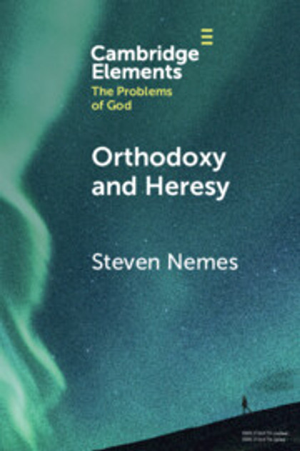 Orthodoxy and Heresy Orthodoxy and Heresy