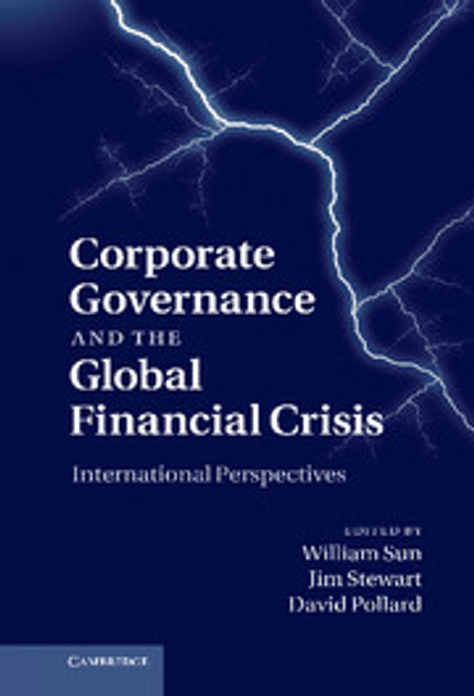 Corporate Governance and the Global Financial Crisis Corporate Governance and the Global Financial Crisis