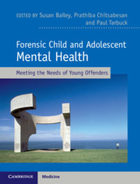 Forensic Child and Adolescent Mental Health Forensic Child and Adolescent Mental Health