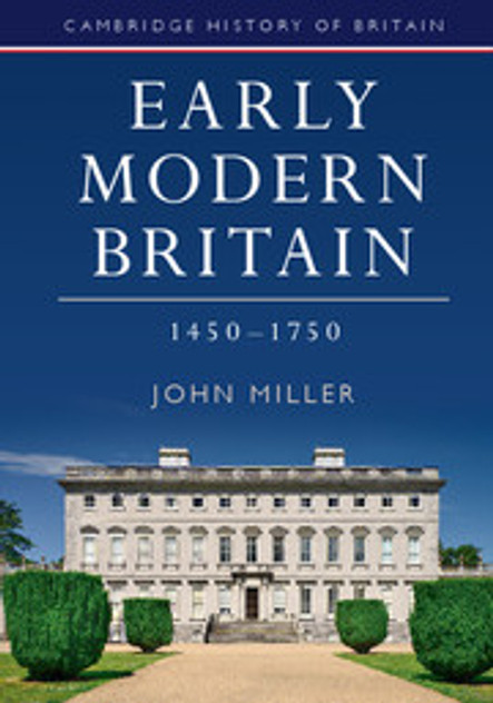 Early Modern Britain, 1450-1750 Early Modern Britain, 1450-1750