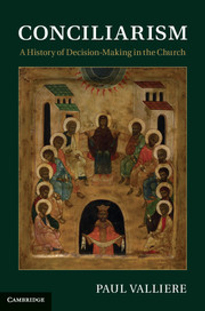 Conciliarism Conciliarism