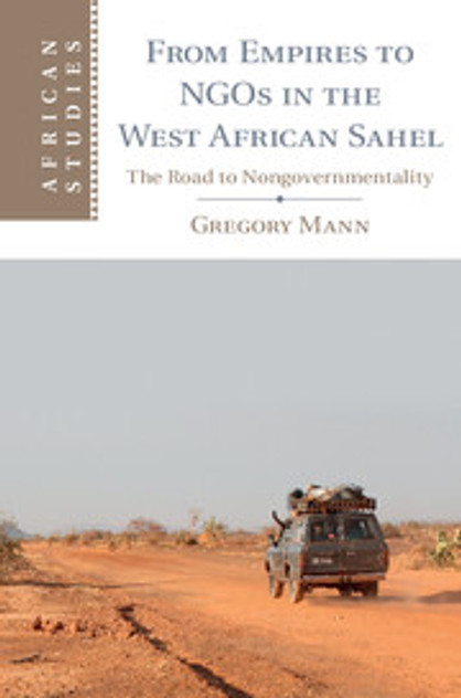 From Empires to NGOs in the West African Sahel From Empires to NGOs in the West African Sahel