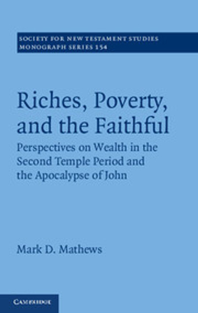 Riches, Poverty, and the Faithful