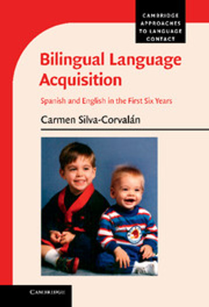 Bilingual Language Acquisition Bilingual Language Acquisition