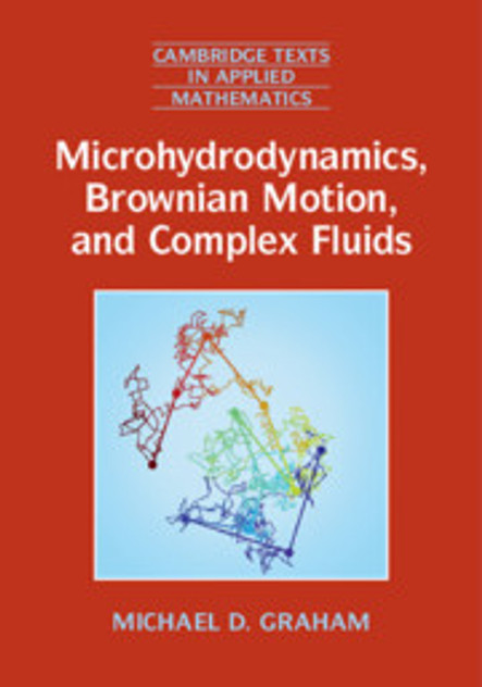 Microhydrodynamics, Brownian Motion, and Complex Fluids Microhydrodynamics, Brownian Motion, and Complex Fluids