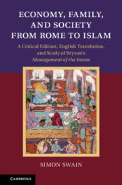 Economy, Family, and Society from Rome to Islam Economy, Family, and Society from Rome to Islam