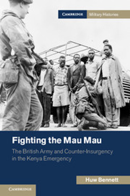 Fighting the Mau Mau Fighting the Mau Mau