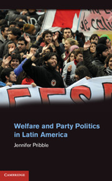 Welfare and Party Politics in Latin America Welfare and Party Politics in Latin America