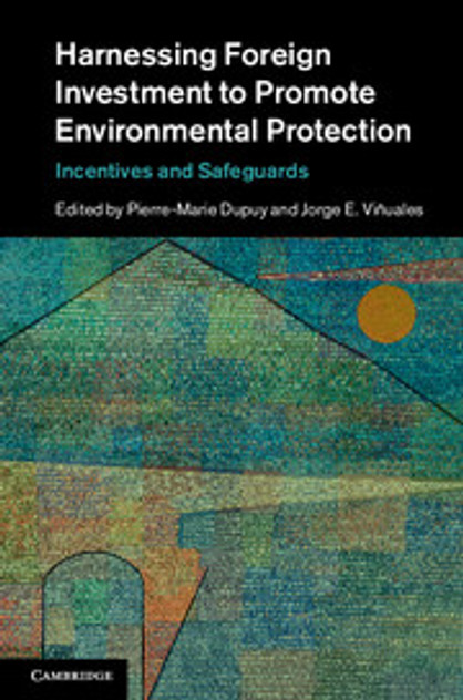 Harnessing Foreign Investment to Promote Environmental Protection Harnessing Foreign Investment to Promote Environmental Protection