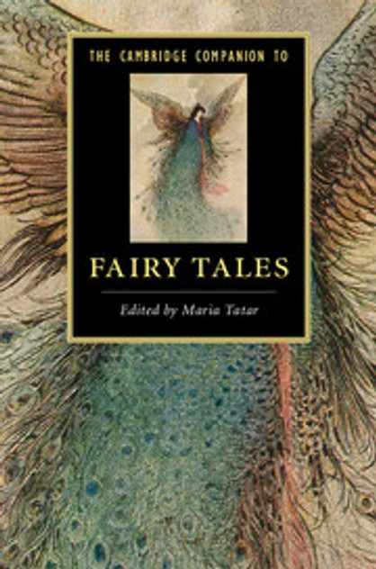 The Cambridge Companion to Fairy Tales The Cambridge Companion to Fairy Tales