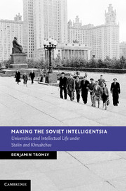 Making the Soviet Intelligentsia Making the Soviet Intelligentsia