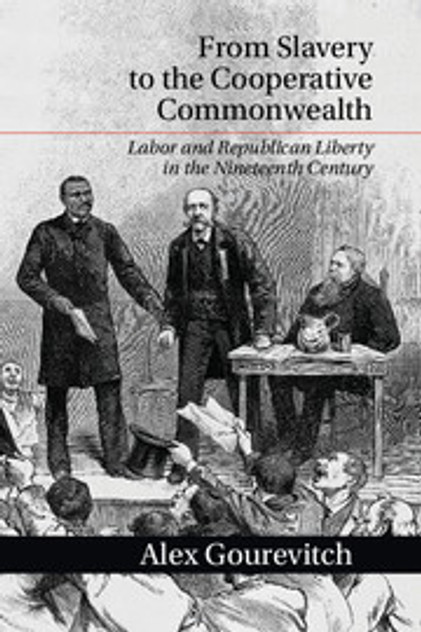 From Slavery to the Cooperative Commonwealth From Slavery to the Cooperative Commonwealth