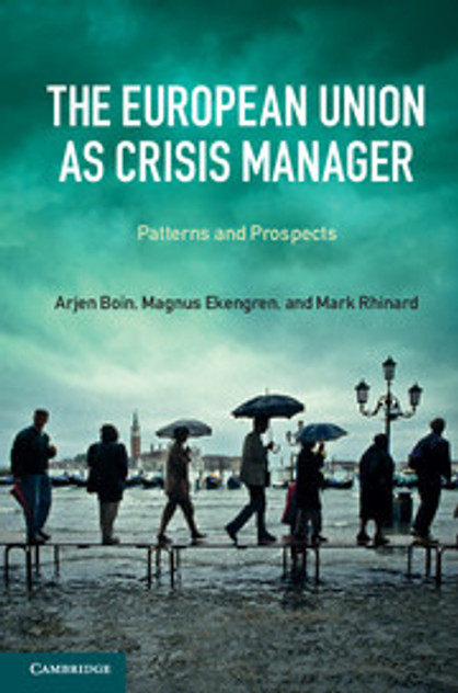 The European Union as Crisis Manager The European Union as Crisis Manager