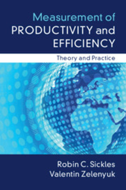 Measurement of Productivity and Efficiency Measurement of Productivity and Efficiency