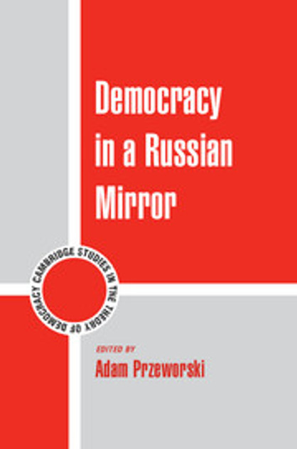 Democracy in a Russian Mirror Democracy in a Russian Mirror