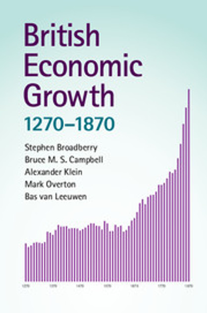British Economic Growth, 1270-1870 British Economic Growth, 1270-1870