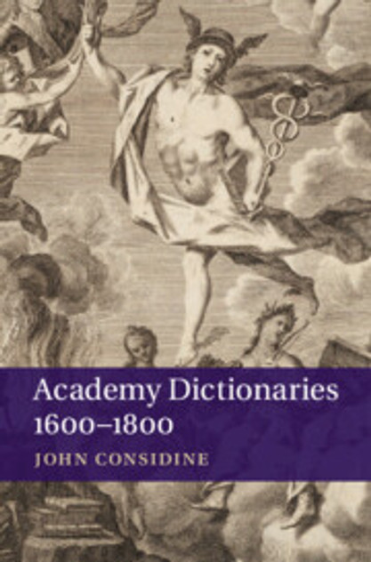 Academy Dictionaries 1600-1800 Academy Dictionaries 1600-1800