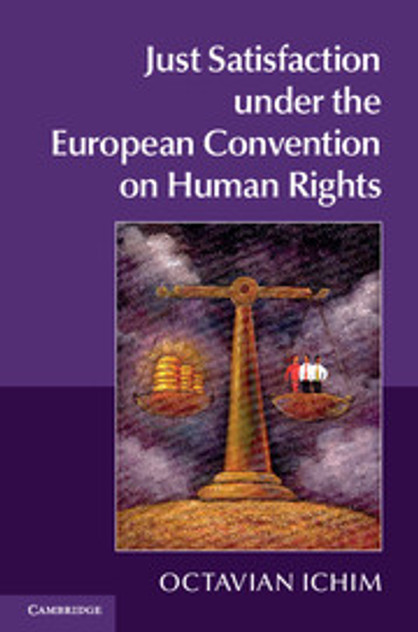 Just Satisfaction under the European Convention on Human Rights Just Satisfaction under the European Convention on Human Rights