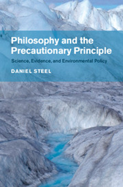 Philosophy and the Precautionary Principle Philosophy and the Precautionary Principle