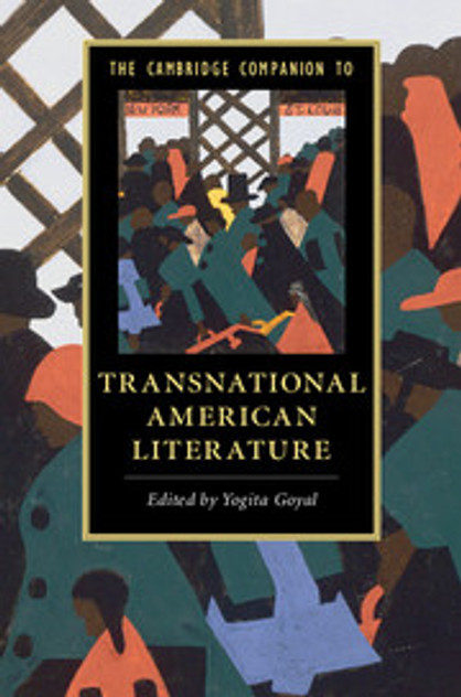 The Cambridge Companion to Transnational American Literature The Cambridge Companion to Transnational American Literature