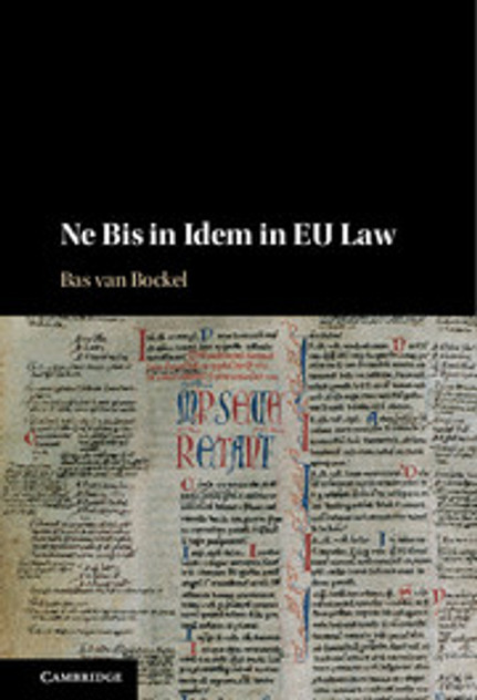 Ne Bis in Idem in EU Law Ne Bis in Idem in EU Law