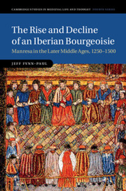 The Rise and Decline of an Iberian Bourgeoisie The Rise and Decline of an Iberian Bourgeoisie