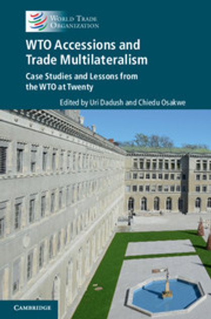 WTO Accessions and Trade Multilateralism WTO Accessions and Trade Multilateralism
