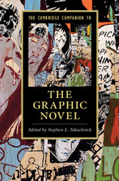 The Cambridge Companion to the Graphic Novel The Cambridge Companion to the Graphic Novel