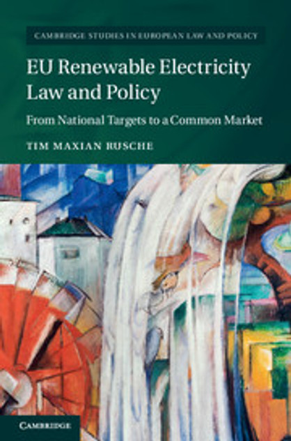 EU Renewable Electricity Law and Policy EU Renewable Electricity Law and Policy