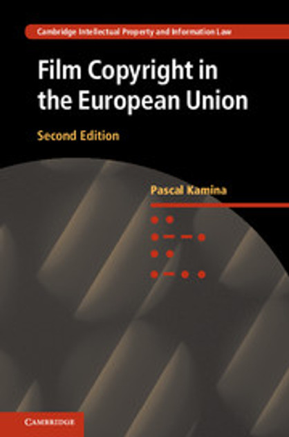 Film Copyright in the European Union Film Copyright in the European Union