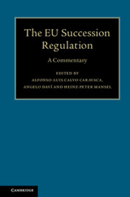 The EU Succession Regulation The EU Succession Regulation