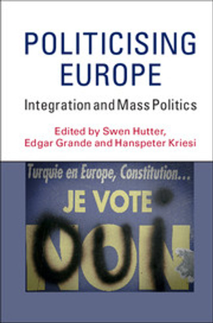 Politicising Europe Politicising Europe
