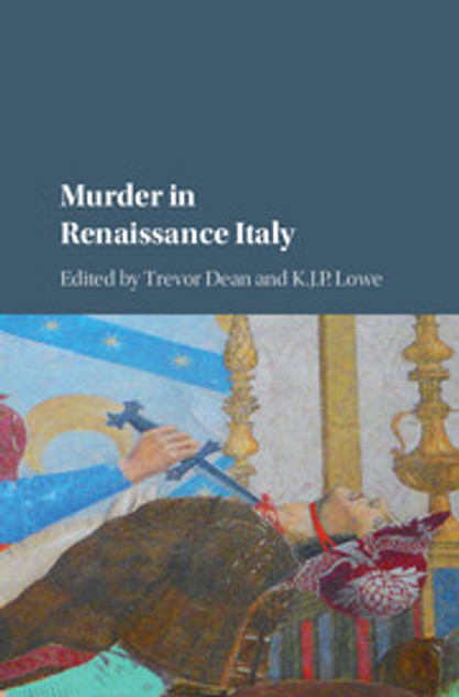 Murder in Renaissance Italy Murder in Renaissance Italy