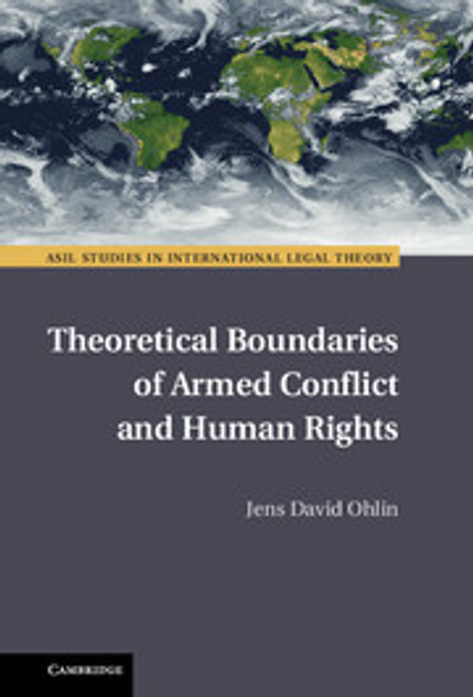 Theoretical Boundaries of Armed Conflict and Human Rights Theoretical Boundaries of Armed Conflict and Human Rights