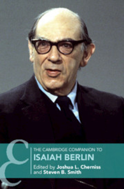 The Cambridge Companion to Isaiah Berlin The Cambridge Companion to Isaiah Berlin