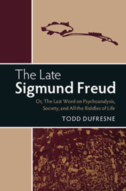 The Late Sigmund Freud The Late Sigmund Freud