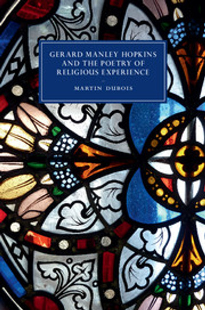 Gerard Manley Hopkins and the Poetry of Religious Experience Gerard Manley Hopkins and the Poetry of Religious Experience