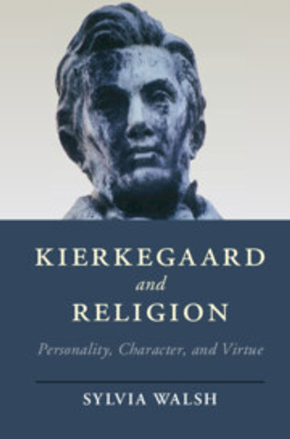 Kierkegaard and Religion Kierkegaard and Religion