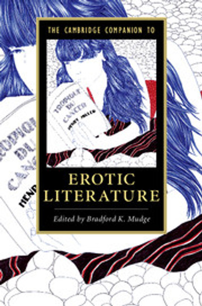 The Cambridge Companion to Erotic Literature The Cambridge Companion to Erotic Literature